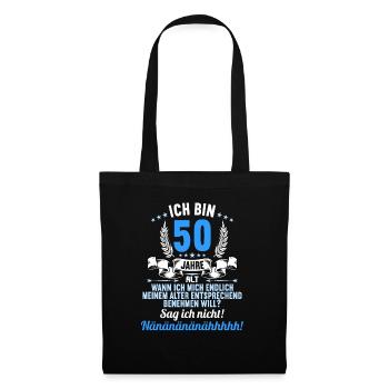 Ich bin 50 Jahre alt 50 Geburtstag - Stoffbeutel - Schwarz - Vorne