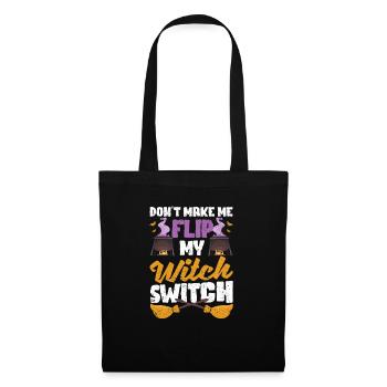 Ne me faites pas utiliser mon interrupteur de sorcière - Sac en tissu - noir - Devant