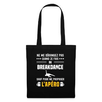 danse breakdance ne dérangez pas sauf apéro - Sac en tissu - noir - Devant