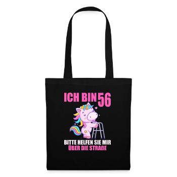 Ich bin 56 Bitte helfen Sie mir über Straße - Stoffbeutel - Schwarz - Vorne