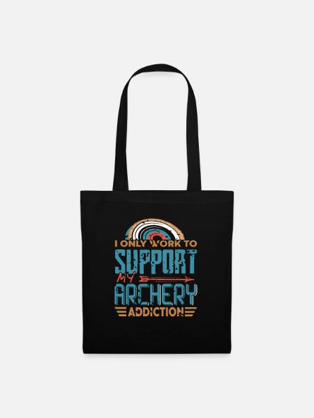 I Only Work To Support My Archery Addiction - Stoffbeutel - Schwarz