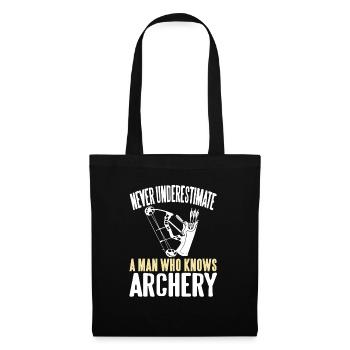 Never Underestimate A Man Who Knows Archery - Stoffbeutel - Schwarz - Vorne