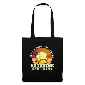 Just a girl who loves sunshine and tacos - Tote Bag - black - Front