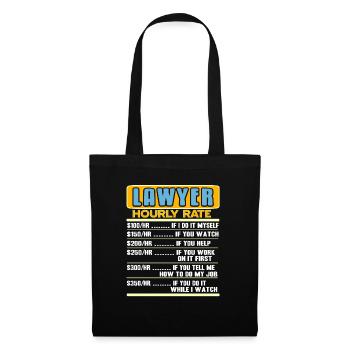 Funny Hourly Rate Of A Lawyer T-Shirt Present Gift - Tote Bag - black - Front