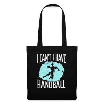 I Can't I Have Handball Player Handballer Sports - Tote Bag - black - Front