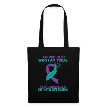 I Am Proud Who I Am The Battle Suicide Awareness - Tote Bag - black - Front