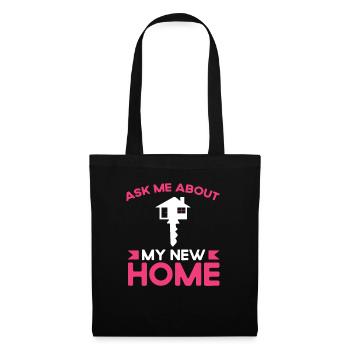 Ask me about my new home - Tote Bag - black - Front