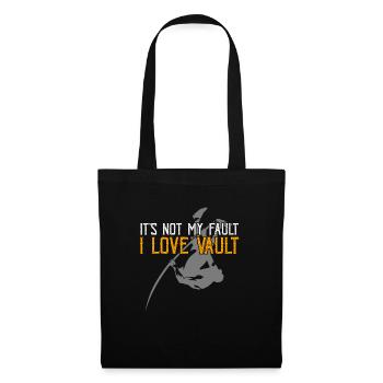 It's Not My Fault I Love To Vault Pole Vaulting - Tote Bag - black - Front