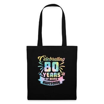 80th Birthday Idea Celebrating 80 Year Of Being - Stoffbeutel - Schwarz - Vorne