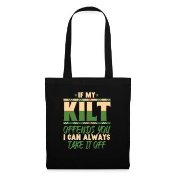 If My Kilt Offends You I Can Take It Off - Tote Bag - black - Front