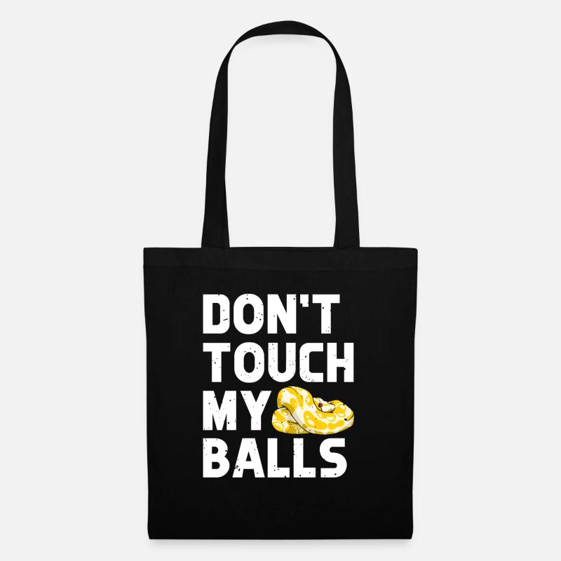 Banana Ball Python Don't Touch My Balls - Stoffbeutel - Schwarz