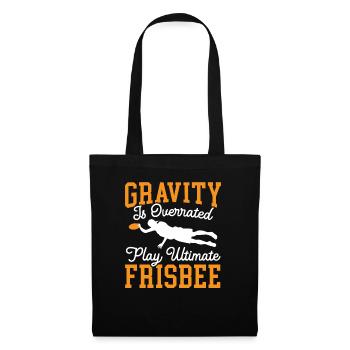 Gravity ist übertrieben spielen Ultimate Frisbee Player - Stoffbeutel - Schwarz - Vorne