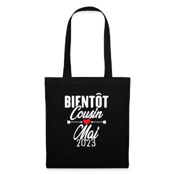 Bientôt Cousin Mai 2023, Annonce Grossesse - Sac en tissu - noir - Devant