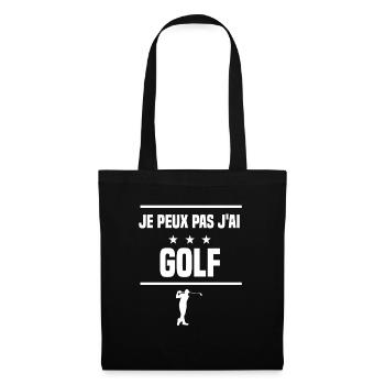 Je Peux Pas J'ai golf humour golfeur - Sac en tissu - noir - Devant