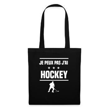 Je Peux Pas J'ai hockey humour hockeyeur - Sac en tissu - noir - Devant