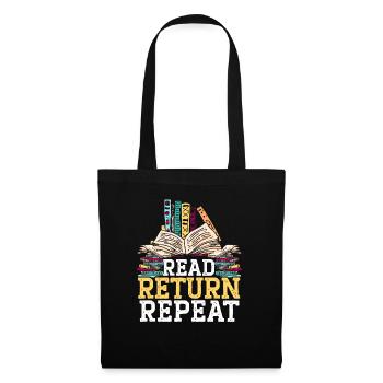 Lesen Sie Return Repeat Bookworm Book Lover Librarian - Stoffbeutel - Schwarz - Vorne