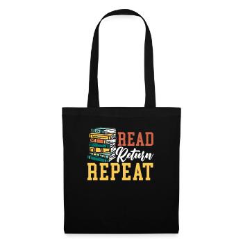 Lesen Sie Return Repeat Bookworm Book Lover Librarian - Stoffbeutel - Schwarz - Vorne