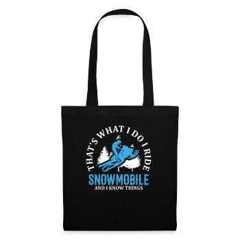 I ride snowmobiles and know things - Tote Bag - black - Front