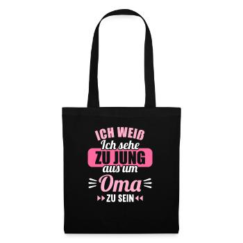 Zu jung um Oma zu sein Omi Gandma Oma - Stoffbeutel - Schwarz - Vorne