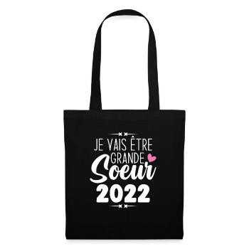 Je Vais Être Grande Sœur 2022, Annonce Grossesse - Sac en tissu - noir - Devant