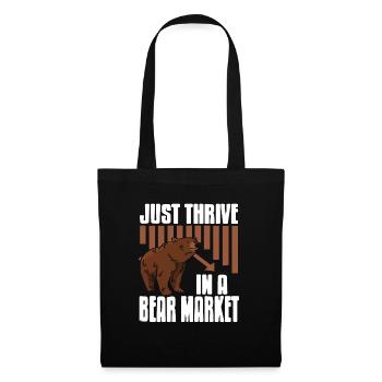 Just Thrive In A Bear Market Cool Trader Design - Tote Bag - black - Front