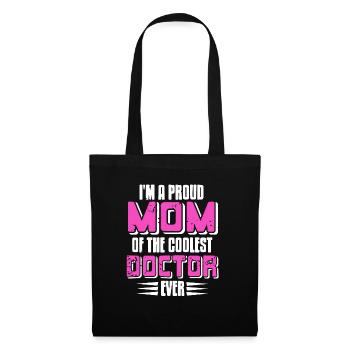 I'm A Proud MOM Of The Coolest Doctor Ever Retro - Stoffbeutel - Schwarz - Vorne