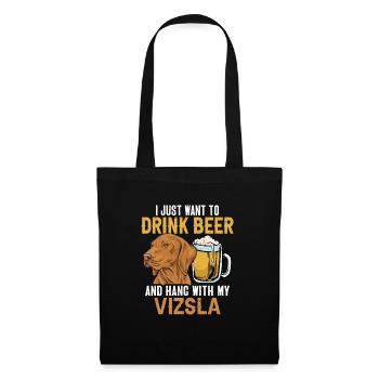 Ich will nur Bier trinken und mit meinem Vizsla ab - Stoffbeutel - Schwarz - Vorne