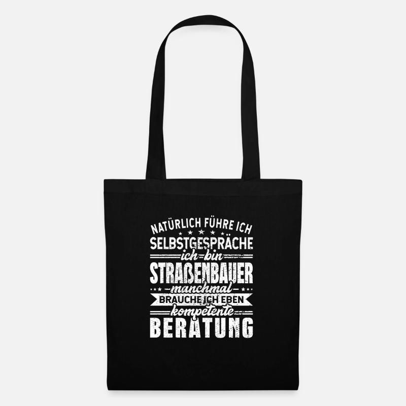 Straßenbauer Selbstgespräche Bodenleger - Stoffbeutel - Schwarz