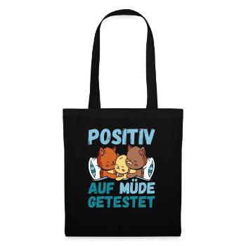 Positiv auf Müde getestet Katze Fun - Stoffbeutel - Schwarz - Vorne