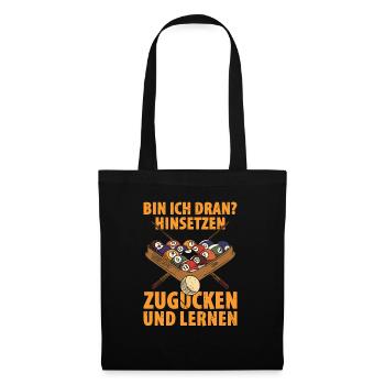 Bin Ich Dran? Hinsetzen Zugucken Und Lernen - Stoffbeutel - Schwarz - Vorne