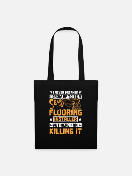 Sexy flooring installer - Stoffbeutel - Schwarz