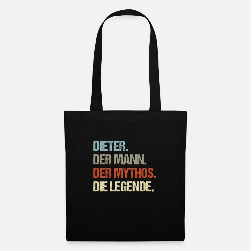 Dieter der Mann der Mythos die Legende - Stoffbeutel - Schwarz