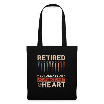Retired but always an acupuncturist at heart - Tote Bag - black - Front