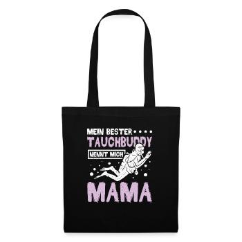 Mein bester tauchbuddy nennt mich Mama - Stoffbeutel - Schwarz - Vorne