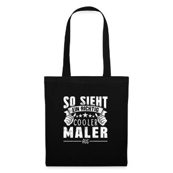 Maler Lackierer So sieht ein richtig cooler aus - Stoffbeutel - Schwarz - Vorne