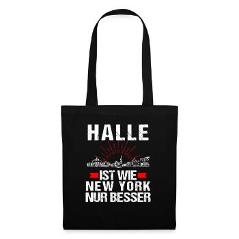 Halle Ist Wie New York Nur Besser - Stoffbeutel - Schwarz - Vorne