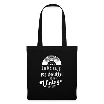 Je ne suis pas vieille, je suis vintage - Sac en tissu - noir - Devant