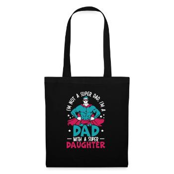 Dad With A Super Daughter Fatherhood Fathers Day - Tote Bag - black - Front