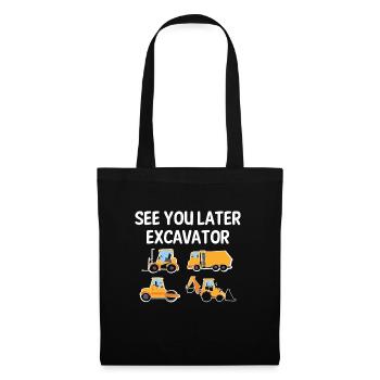See you later excavator toddler Boy Kids - Tote Bag - black - Front