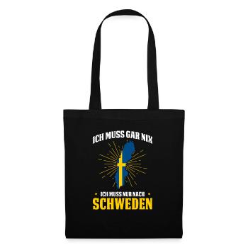 Ich Muss Gar Nix Ich Muss Nur Nach Schweden - Stoffbeutel - Schwarz - Vorne