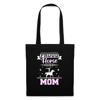 Fière maman de spectacle équestre - Sac en tissu - noir - Devant