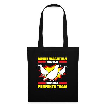 Meine Wachteln Und Ich Sind Das Perfekte Team - Stoffbeutel - Schwarz - Vorne