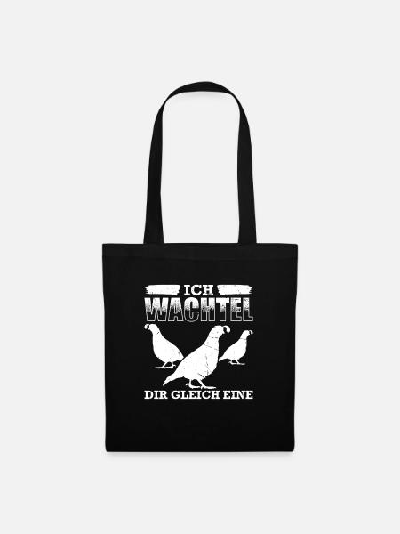 Ich Wachtel Dir Gleich Eine Geschenk - Stoffbeutel - Schwarz