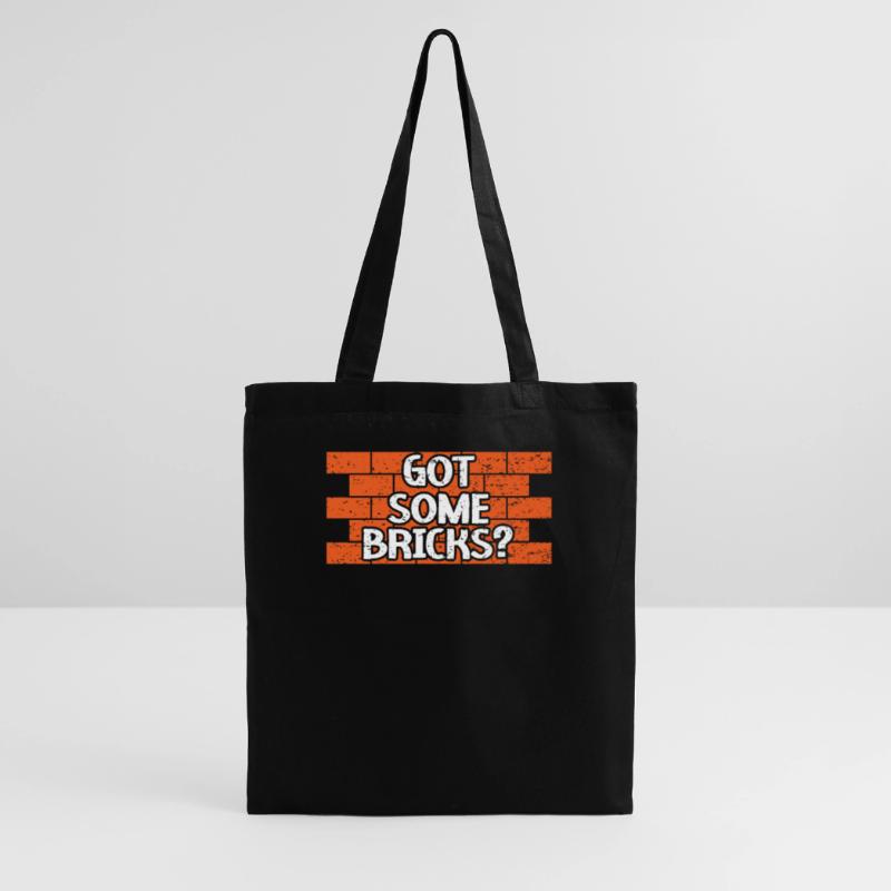 Got Some Bricks Brickmason Construction Bricklayer Tote Bag