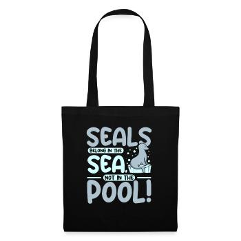 Seals belong in the sea not in the pool - Stoffbeutel - Schwarz - Vorne
