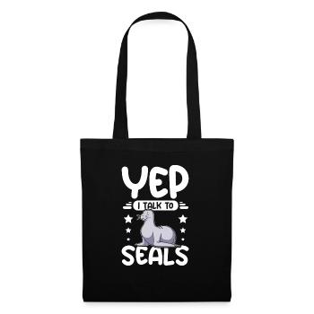 Yep I talk to seals - Tote Bag - black - Front
