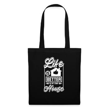 La vie est meilleure dans ma propre maison - Sac en tissu - noir - Devant
