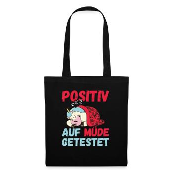 Positiv auf Müde getestet Unicorn Fun - Stoffbeutel - Schwarz - Vorne