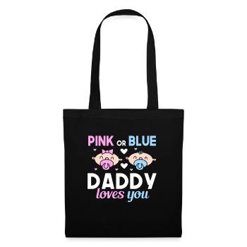 Pink or Blue Daddy Loves You Father Gender - Tote Bag - black - Front