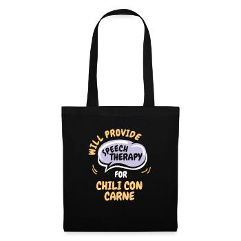 Provide Speech Therapy for Chili Con Carne Funny - Stoffbeutel - Schwarz - Vorne